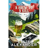 A Brew to a Kill: A Sloan Krause Mystery (Book 6.5) A Brew to a Kill: A Sloan Krause Mystery (Book 6.5) Kindle