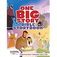 One Big Story Bible Storybook, Hardcover: Connecting Christ Throughout God's Story One Big Story Bible Storybook, Hardcover: Connecting Christ Throughout God's Story Hardcover Kindle
