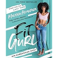 Fit Gurl: The Total-Body Turnaround Program Fit Gurl: The Total-Body Turnaround Program Hardcover Audible Audiobook Kindle Audio CD