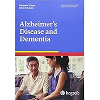 Alzheimer's Disease and Dementia (Advances in Psychotherapy: Evidence-based Practice) Alzheimer's Disease and Dementia (Advances in Psychotherapy: Evidence-based Practice) Paperback Kindle
