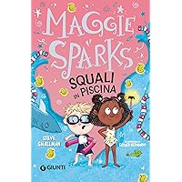Maggie Sparks. Squali in piscina! (Italian Edition) Maggie Sparks. Squali in piscina! (Italian Edition) Kindle