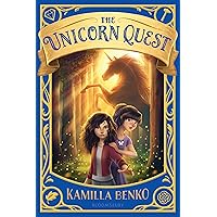 The Unicorn Quest The Unicorn Quest Paperback Audible Audiobook Kindle Hardcover