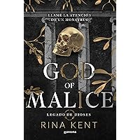 God of Malice (Legado de Dioses 1): Un dark romance universitario (Spanish Edition) God of Malice (Legado de Dioses 1): Un dark romance universitario (Spanish Edition) Kindle Paperback