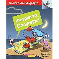 ¡Despierta, Cangrejito! (Wake Up, Crabby!): Un libro de la serie Acorn (3) (Un libro de Cangrejito) (Spanish Edition) ¡Despierta, Cangrejito! (Wake Up, Crabby!): Un libro de la serie Acorn (3) (Un libro de Cangrejito) (Spanish Edition) Paperback Kindle