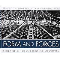 Form and Forces: Designing Efficient, Expressive Structures Form and Forces: Designing Efficient, Expressive Structures Product Bundle eTextbook