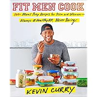 Fit Men Cook: 100 Meal Prep Recipes for Men and Women Fit Men Cook: 100 Meal Prep Recipes for Men and Women Paperback