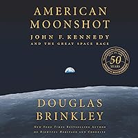 American Moonshot: John F. Kennedy and the Great Space Race American Moonshot: John F. Kennedy and the Great Space Race Audible Audiobook Paperback Kindle Hardcover Audio CD