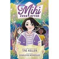 Mihi Ever After (Mihi Ever After, 1)