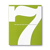 The 7 Book: How Many Days of the Week Can be Extraordinary? The 7 Book: How Many Days of the Week Can be Extraordinary? Hardcover