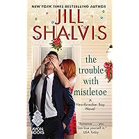 The Trouble with Mistletoe: A Heartbreaker Bay Novel (Heartbreaker Bay, 2) The Trouble with Mistletoe: A Heartbreaker Bay Novel (Heartbreaker Bay, 2) Mass Market Paperback Kindle Audible Audiobook Hardcover Paperback Audio CD