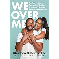 We Over Me: The Counterintuitive Approach to Getting Everything You Want from Your Relationship We Over Me: The Counterintuitive Approach to Getting Everything You Want from Your Relationship Audible Audiobook Hardcover Kindle Spiral-bound