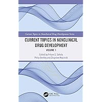 Current Topics in Nonclinical Drug Development: Volume 1 (Current Topics in Nonclinical Drug Development Series) Current Topics in Nonclinical Drug Development: Volume 1 (Current Topics in Nonclinical Drug Development Series) Kindle Hardcover