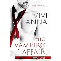 The Vampire Affair: Part One: Billionaires After Dark The Vampire Affair: Part One: Billionaires After Dark Kindle