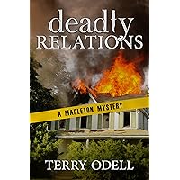 Deadly Relations: A Police Procedural Cozy Blend (Mapleton Mystery Book 11) Deadly Relations: A Police Procedural Cozy Blend (Mapleton Mystery Book 11) Kindle Audible Audiobook Paperback