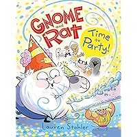 Gnome and Rat: Time to Party!: (A Graphic Novel) Gnome and Rat: Time to Party!: (A Graphic Novel) Hardcover Kindle