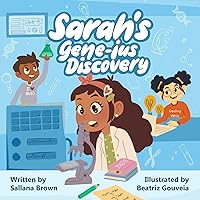 Sarah's Gene-ius Discovery (STEAM School Squad) Sarah's Gene-ius Discovery (STEAM School Squad) Paperback Kindle