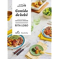 Comida de bebê: uma introdução à comida de verdade (Já pra cozinha) (Portuguese Edition) Comida de bebê: uma introdução à comida de verdade (Já pra cozinha) (Portuguese Edition) Kindle