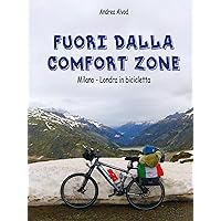 Fuori dalla comfort zone (Italian Edition) Fuori dalla comfort zone (Italian Edition) Kindle Paperback