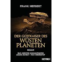 Der Gottkaiser des Wüstenplaneten: Roman (Der Wüstenplanet - neu übersetzt 4) (German Edition)