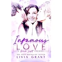 Infamous Love: A Black Light Prequel Infamous Love: A Black Light Prequel Kindle Audible Audiobook Paperback