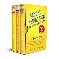 Beyond Distraction: The ADULT ADHD Trilogy: 3 Books in 1: Complete Guide for People with ADHD to Get Organized, Take Charge of Their Lives, Improve Focus, ... and Succes (Happy Decluttered Life Book 11) Beyond Distraction: The ADULT ADHD Trilogy: 3 Books in 1: Complete Guide for People with ADHD to Get Organized, Take Charge of Their Lives, Improve Focus, ... and Succes (Happy Decluttered Life Book 11) Kindle Audible Audiobook Paperback Hardcover