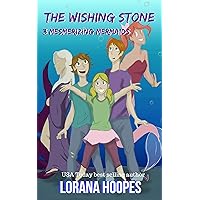 The Wishing Stone: #3 Mesmerizing Mermaids