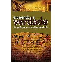 Escavando a Verdade (Portuguese Edition) Escavando a Verdade (Portuguese Edition) Kindle Paperback