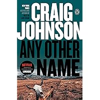 Any Other Name: A Longmire Mystery (Walt Longmire Mysteries Book 10) Any Other Name: A Longmire Mystery (Walt Longmire Mysteries Book 10) Kindle Audible Audiobook Paperback Hardcover Audio CD