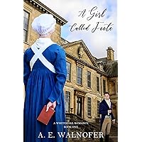 A Girl Called Foote: A Whitehall Romance ~ Book I (The Whitehall Romances 1)