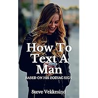 How To Text A Man: Based On His Zodiac Sign