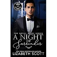 A Night Of Surrender (The Royal Heirs) A Night Of Surrender (The Royal Heirs) Kindle Audible Audiobook Paperback