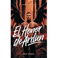 El Honor De Arrlien (Spanish Edition)