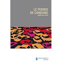 Le permis de conduire (LSB. HORS COLL.) (French Edition) Le permis de conduire (LSB. HORS COLL.) (French Edition) Kindle Paperback