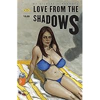 Love from the Shadows (Love & Rockets Library) Love from the Shadows (Love & Rockets Library) Kindle Hardcover
