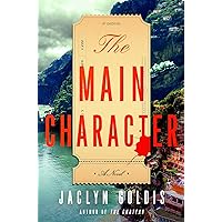 The Main Character: A Novel The Main Character: A Novel Kindle Hardcover Audible Audiobook Audio CD
