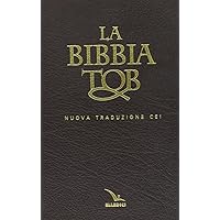 La Bibbia Tob. Nuova traduzione Cei La Bibbia Tob. Nuova traduzione Cei Leather Bound Hardcover Paperback