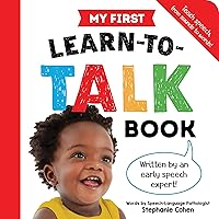 My First Learn-to-Talk Book: Created by an Early Speech Expert! My First Learn-to-Talk Book: Created by an Early Speech Expert! Board book Kindle