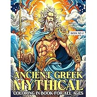 Beautiful Relaxing Greek Mythology Coloring Book For Adults, Teens 50 Incredible Coloring Pages of Goddesses, Gods & more: A Coloring Book For Adults