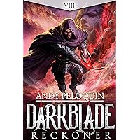 Reckoner: A Dark Epic Fantasy Assassin Novel (Darkblade Book 8) Reckoner: A Dark Epic Fantasy Assassin Novel (Darkblade Book 8) Kindle Paperback