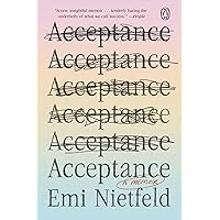 Acceptance: A Memoir Acceptance: A Memoir Paperback Kindle Audible Audiobook Hardcover