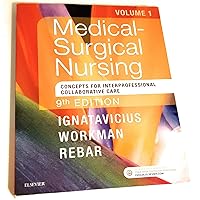 Medical-Surgical Nursing: Concepts for Interprofessional Collaborative Care, 2-Volume Set Medical-Surgical Nursing: Concepts for Interprofessional Collaborative Care, 2-Volume Set Paperback