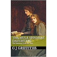 The Mule Spinners' Daughters: The Runaway from the Altar (Quarry Bank Tales) The Mule Spinners' Daughters: The Runaway from the Altar (Quarry Bank Tales) Kindle Hardcover Paperback