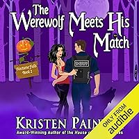 The Werewolf Meets His Match: Nocturne Falls, Volume 2 The Werewolf Meets His Match: Nocturne Falls, Volume 2 Audible Audiobook Kindle Paperback