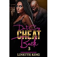 Don't cry, Cheat back 3 (Don’t cry cheat back) Don't cry, Cheat back 3 (Don’t cry cheat back) Kindle Paperback