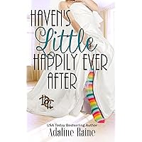 Haven's Little Happily Ever After: A Rawhide Ranch Story Haven's Little Happily Ever After: A Rawhide Ranch Story Kindle Paperback