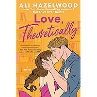 Love, Theoretically Love, Theoretically Kindle Paperback Audible Audiobook Hardcover
