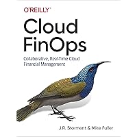 Cloud FinOps: Collaborative, Real-Time Cloud Financial Management Cloud FinOps: Collaborative, Real-Time Cloud Financial Management Paperback