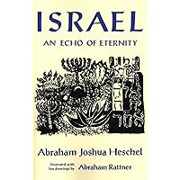 Israel: An Echo of Eternity Israel: An Echo of Eternity Paperback Kindle Hardcover