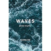 Waves: poems on grief Waves: poems on grief Paperback Kindle