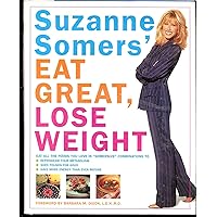 Suzanne Somers' Eat Great, Lose Weight Suzanne Somers' Eat Great, Lose Weight Hardcover Audio, Cassette